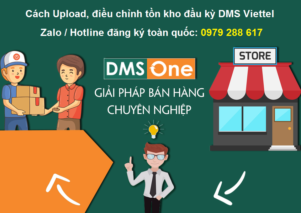 Cách Upload, điều chỉnh tồn kho đầu kỳ DMS Viettel