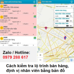 Cách kiểm tra lộ trình bán hàng, định vị nhân viên
